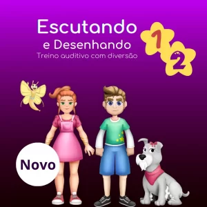 Escutando e Desenhando 1 e 2